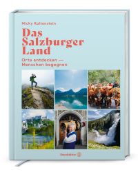 Das Salzburger Land (c) Brandstätter
